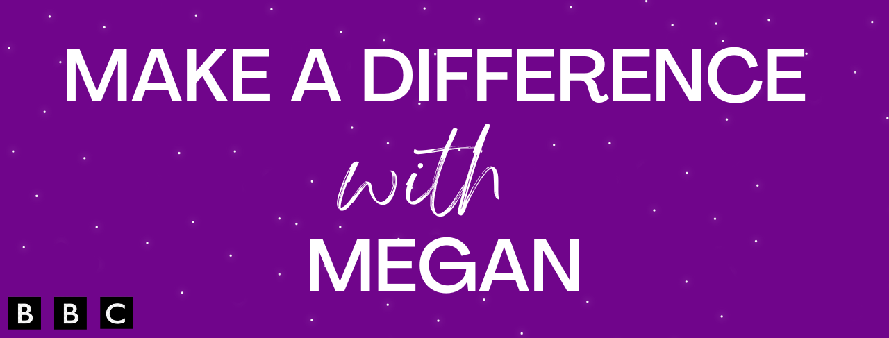 Make a Difference with Megan